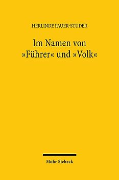 Im Namen von "Führer" und "Volk"