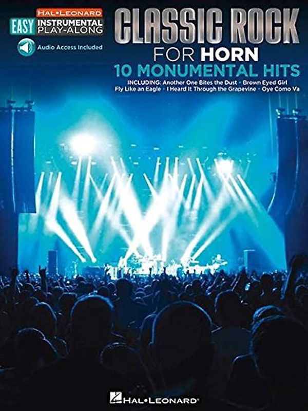 Easy Instrumental Play-Along: Classic Rock For Horn (Hal Leonard Easy Instrumental Play-Along): Horn Easy Instrumental Play-Along Book with Online Audio Tracks