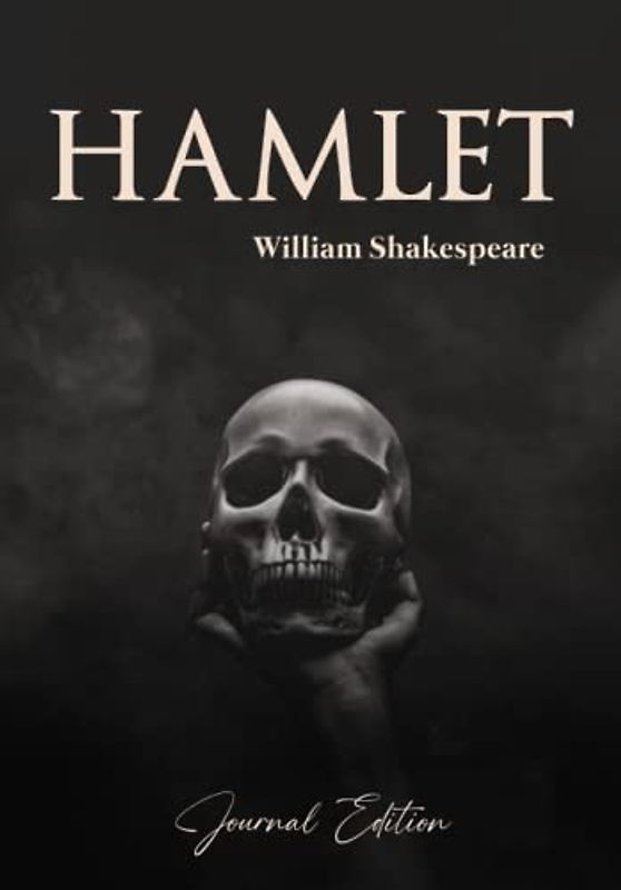 Hamlet: Journal Edition - Wide Margins - Full Text