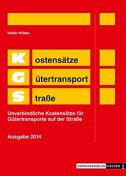 KGS 2014 ( Kostensätze Gütertransport Straße )