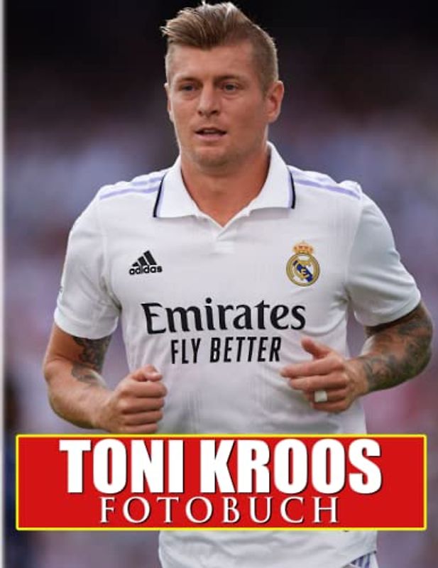 Toni Kroos Fotobuch: Deutsches Profifußballer-Fotobuch für Männer, Jungen | Mit 40 Abbildungen Seiten zum Geburtstag, weihnachtliche Entspannung