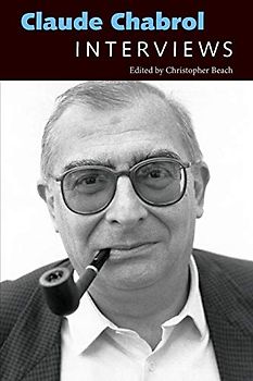 Claude Chabrol: Interviews (Conversations with Filmmakers Series)
