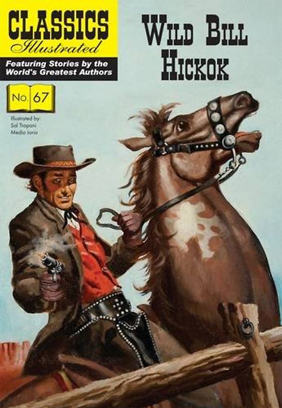 Wild Bill Hickok (Classics Illustrated)