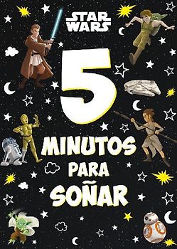 Star Wars. 5 minutos para soñar