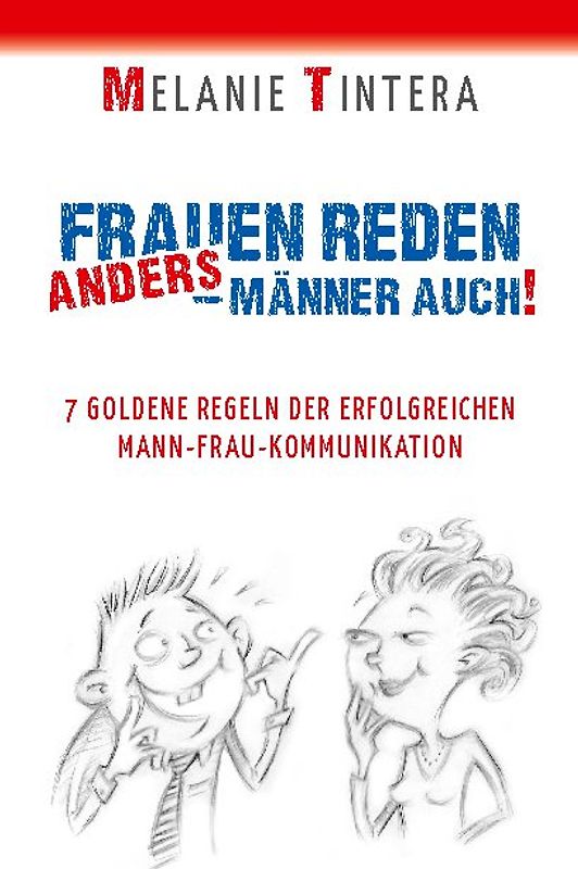 Frauen reden anders - Männer auch!