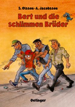 Bert und die schlimmen Brüder