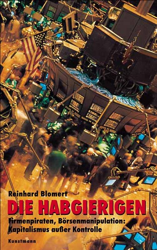 Die Habgierigen