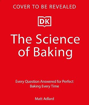 The Science of Baking