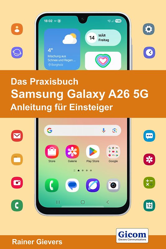 Das Praxisbuch Samsung Galaxy A26 5G - Anleitung für Einsteiger