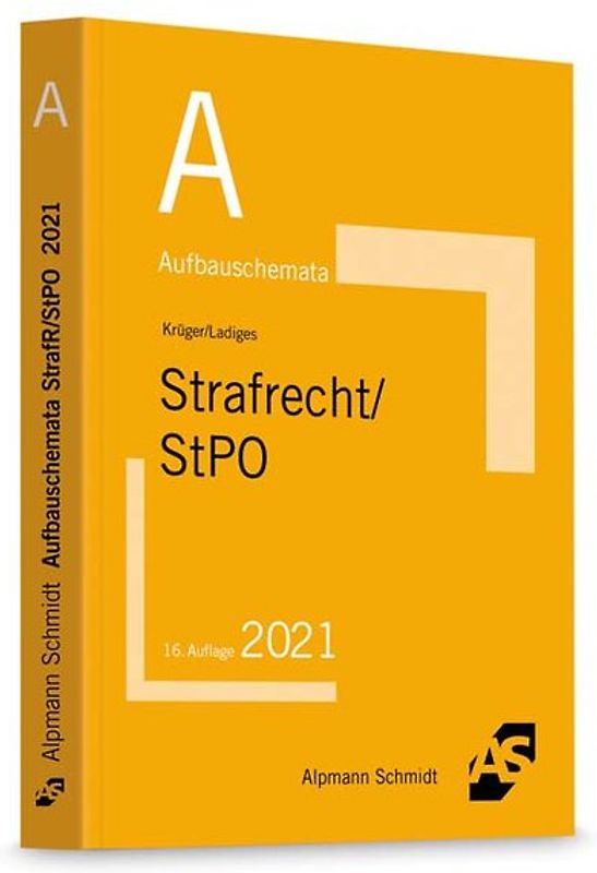 Aufbauschemata Strafrecht / StPO