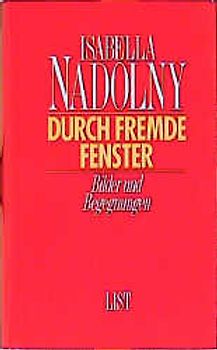 Durch fremde Fenster