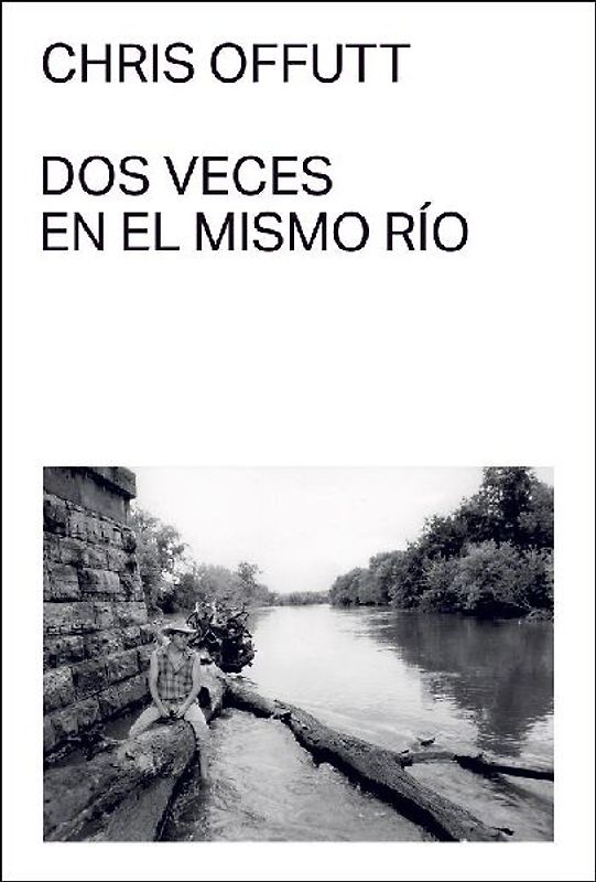 Dos veces en el mismo río