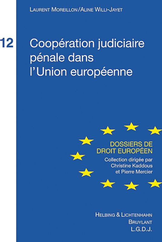 Coopération judiciaire pénale dans l'Union européenne