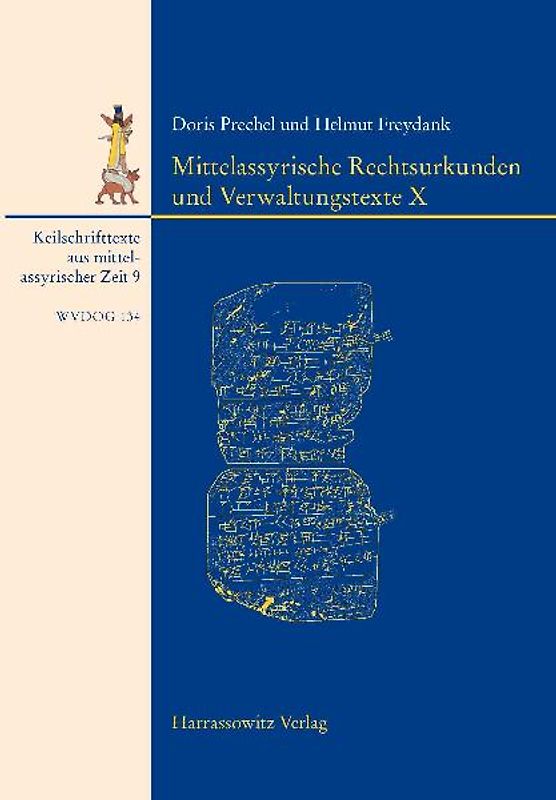 Mittelassyrische Rechtsurkunden und Verwaltungstexte X