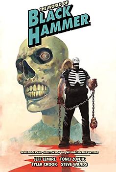 The World of Black Hammer Library Edition Volume 4 (World of Black Hammer, 4)