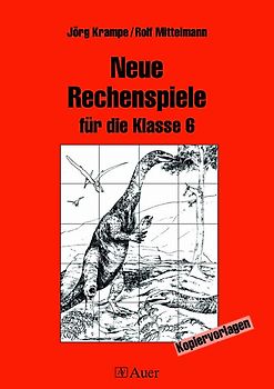 Neue Rechenspiele für die Klasse 6