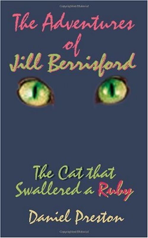 The Adventures of Jill Berrisford: The Cat that Swallered a Ruby