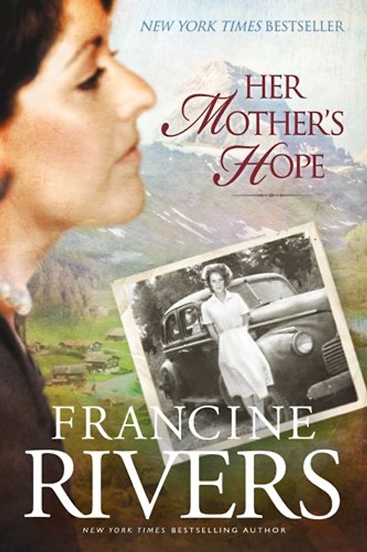 Her Mother's Hope (Marta's Legacy) - Francine Rivers