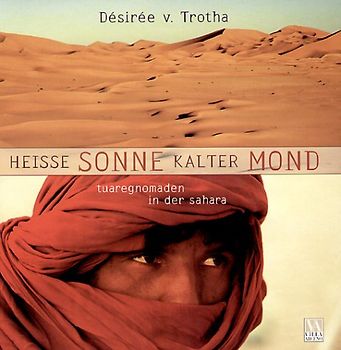 Heisse Sonne kalter Mond