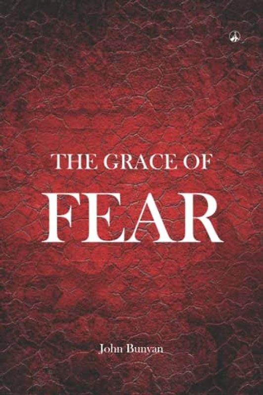 THE GRACE OF FEAR