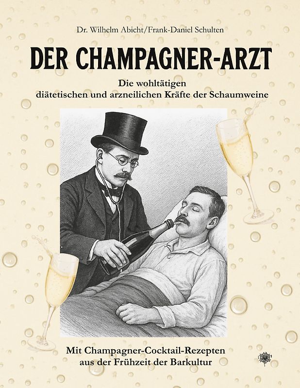 Der Champagner-Arzt