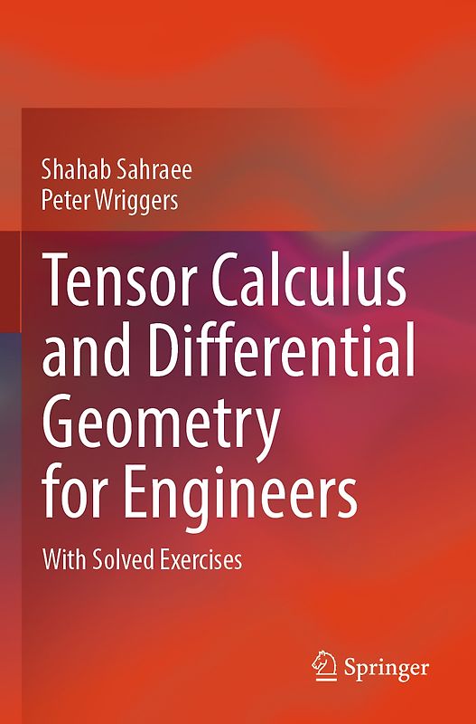 Tensor Calculus and Differential Geometry for Engineers