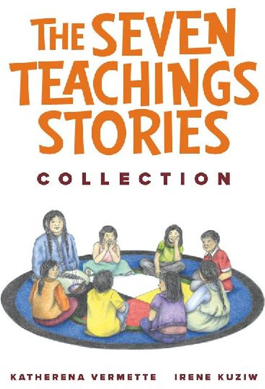 The Seven Teachings Stories Collection