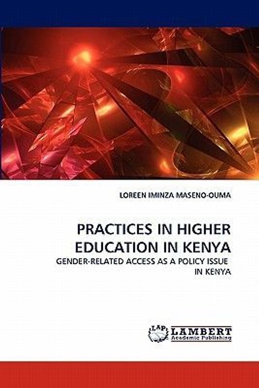 PRACTICES IN HIGHER EDUCATION IN KENYA