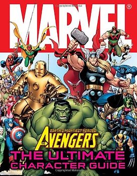 Marvel Avengers: The Ultimate Character Guide - DK Publishing