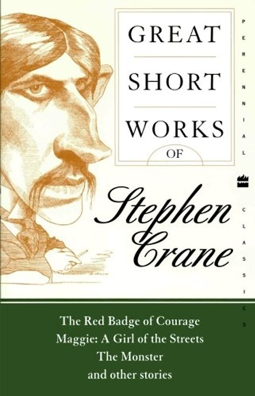Great Short Works of Stephen Crane (Perennial Classics) - Crane, Stephen
