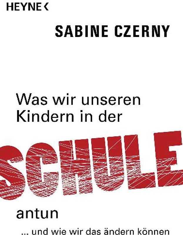 Was wir unseren Kindern in der Schule antun