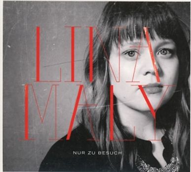 Maly,Lina - Nur Zu Besuch