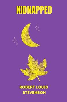 Kidnapped by Robert Louis Stevenson