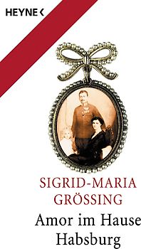 Amor im Hause Habsburg