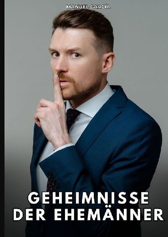 Geheimnisse der Ehemänner
