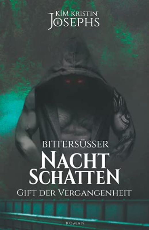 Bittersüßer Nachtschatten - Gift der Vergangenheit