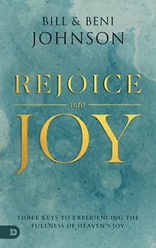 Rejoice Into Joy