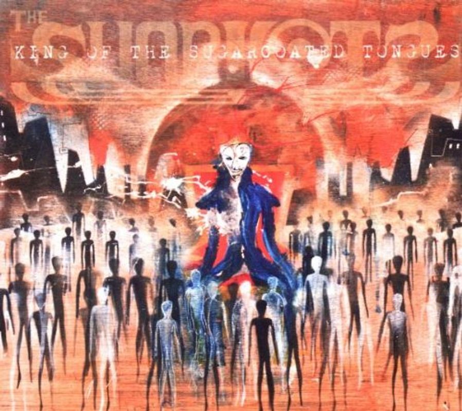 the Sunpilots - King of the Sugarcoated Tongues