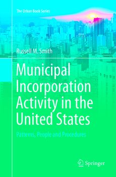 Municipal Incorporation Activity in the United States