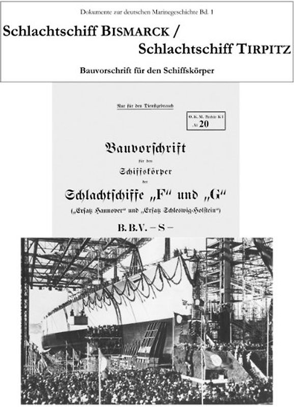 Schlachtschiff Bismarck / Schlachtschiff Tirpitz