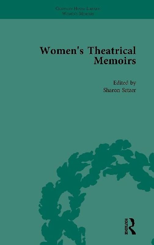 Women's Theatrical Memoirs, Part I Vol 2