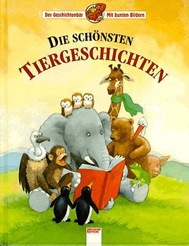 Die schönsten Tiergeschichten