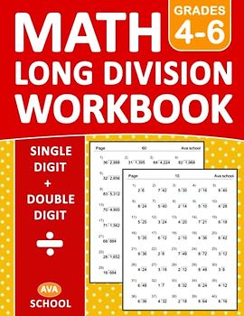 Long Division Workbook Grades 4-6: 100 Practice Pages Workbook for 4th Grade & 5th and 6th Grade - 2000 Division Exercises With Answers For Ages 9-11 ... Double Digit | Long Division Math Worksheets