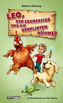 LEO, der Zauberstadb und die verflixten Hühner