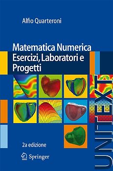 Matematica Numerica Esercizi, Laboratori e Progetti