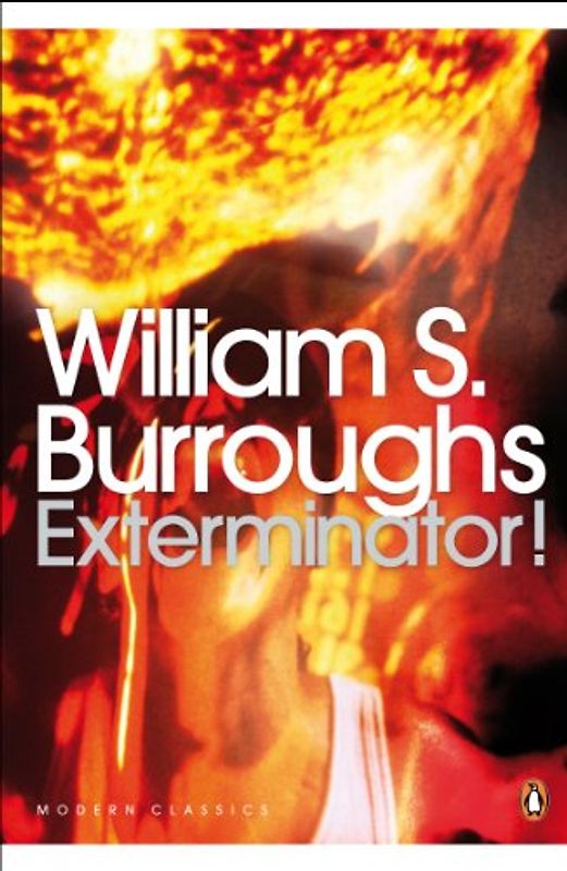 Exterminator! (Penguin Modern Classics) - William S Burroughs