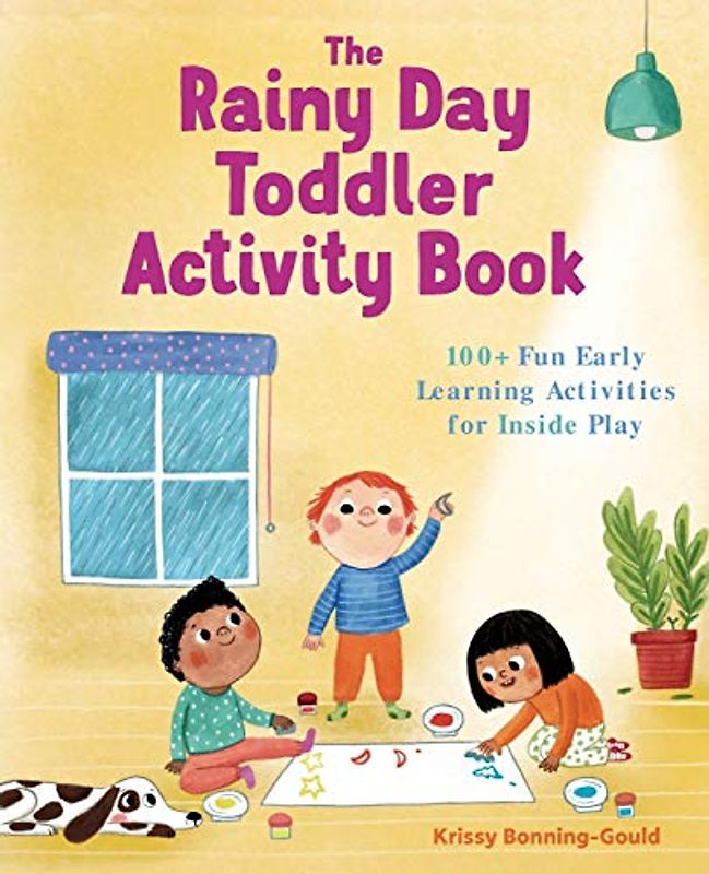 The Rainy Day Toddler Activity Book