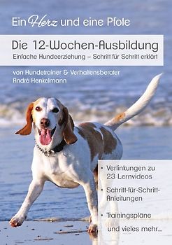 Die 12 Wochen Ausbildung