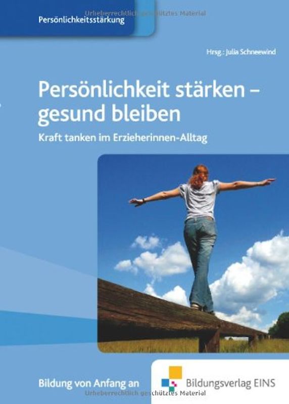 Fachbücher für die frühkindliche Bildung / Persönlichkeit stärken - gesund bleiben