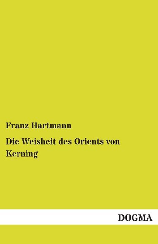 Die Weisheit des Orients von Kerning